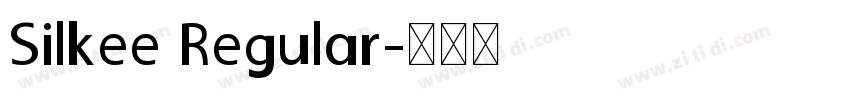 Silkee Regular字体转换